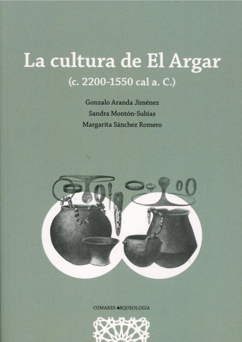 La cultura de El Argar (c. 2200-1550 cal a. C.)